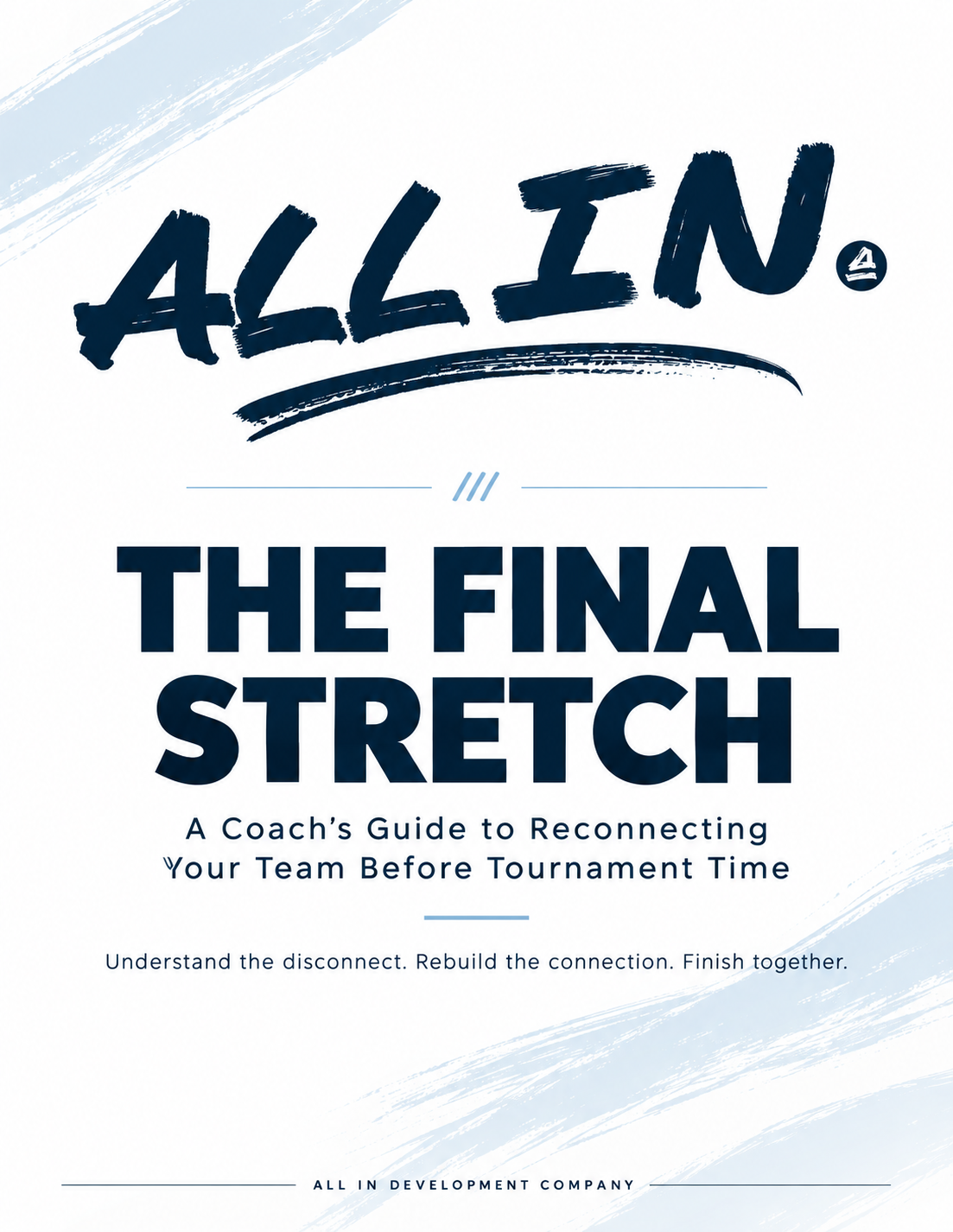 The Final Stretch: A Coach's Guide to Reconnecting Your Team